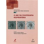 Ficha técnica e caractérísticas do produto Livro - o ABC da Fisioterapia Respiratória