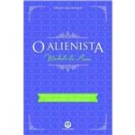 Ficha técnica e caractérísticas do produto Livro o Alienista