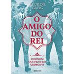 Livro - o Amigo do Rei