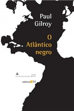 Ficha técnica e caractérísticas do produto Livro - o Atlântico Negro