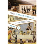 Ficha técnica e caractérísticas do produto Livro - o Brasil Colonial