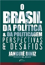Ficha técnica e caractérísticas do produto Livro - o Brasil da Política e da Politicagem