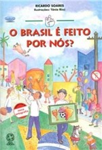 Ficha técnica e caractérísticas do produto Livro - o Brasil é Feito por Nós?
