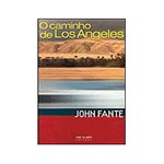 Ficha técnica e caractérísticas do produto Livro - o Caminho de Los Angeles