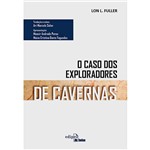 Ficha técnica e caractérísticas do produto Livro - o Caso dos Exploradores de Cavernas