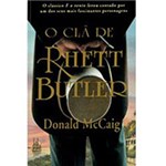 Ficha técnica e caractérísticas do produto Livro - o Clã de Rhett Butler