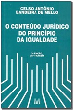 Ficha técnica e caractérísticas do produto Livro - o Conteúdo Jurídico do Princípio da Igualdade - 3 Ed./2017