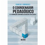 Ficha técnica e caractérísticas do produto Livro - o Coordenador Pedagógico e a Formação Contínua do Docente na Escola