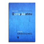 Ficha técnica e caractérísticas do produto Livro o Cristão Ateu | Craig Groeschel