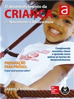 Ficha técnica e caractérísticas do produto Livro - o Desenvolvimento da Criança - do Nascimento à Adolescência