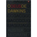 Livro o Deus de Dawkins - Genes, Memes e o Sentido da Vida