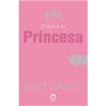 Ficha técnica e caractérísticas do produto Livro - o Diário da Princesa - Coleção o Diário da Princesa - Vol. 1