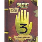 Ficha técnica e caractérísticas do produto Livro - o Diário Perdido de Gravity Falls