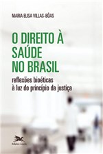 Ficha técnica e caractérísticas do produto Livro - o Direito à Saúde no Brasil