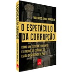 Livro - o Espetáculo da Corrupção