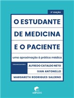 Ficha técnica e caractérísticas do produto Livro - o Estudante de Medicina e o Paciente