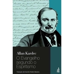 Ficha técnica e caractérísticas do produto Livro - O Evangelho Segundo O Espiritismo - Allan Kardec