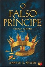 Ficha técnica e caractérísticas do produto Livro - o Falso Príncipe (Vol. 1 Trilogia do Reino)