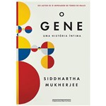 Ficha técnica e caractérísticas do produto Livro - o Gene: uma História Ìntima