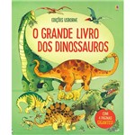 Ficha técnica e caractérísticas do produto Livro - o Grande Livro dos Dinossauros