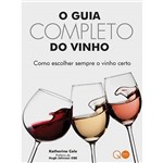 Ficha técnica e caractérísticas do produto Livro - o Guia Completo do Vinho
