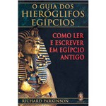 Livro - o Guia dos Hieróglifos Egípcios