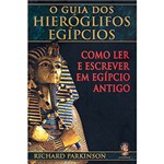 Livro - Guia dos Hieróglifos Egípcios, o