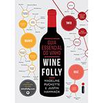 Livro - o Guia Essencial do Vinho: Wine Folly