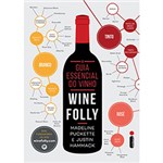 Ficha técnica e caractérísticas do produto Livro - o Guia Essencial do Vinho: Wine Folly