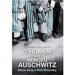 Ficha técnica e caractérísticas do produto Livro - o Homem que Venceu Auschwitz
