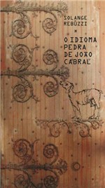 Ficha técnica e caractérísticas do produto Livro - o Idioma Pedra de João Cabral