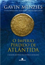 Ficha técnica e caractérísticas do produto Livro - o Império Perdido de Atlântida