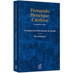 Ficha técnica e caractérísticas do produto Livro - o Improvável Presidente do Brasil: Recordações