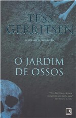 Ficha técnica e caractérísticas do produto Livro - o Jardim de Ossos
