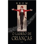 Livro - o Ladrão de Crianças