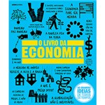 Ficha técnica e caractérísticas do produto Livro - o Livro da Economia - Coleção as Grandes Ideias de Todos os Tempos