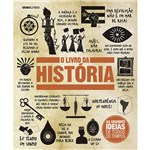 Ficha técnica e caractérísticas do produto Livro - o Livro da História