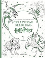 Ficha técnica e caractérísticas do produto Livro - o Livro de Colorir das Criaturas Mágicas de Harry Potter