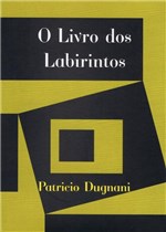 Ficha técnica e caractérísticas do produto Livro - o Livro dos Labirintos