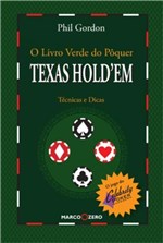 Ficha técnica e caractérísticas do produto Livro - o Livro Verde do Pôquer : Texas Holdem