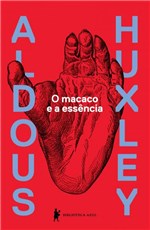 Ficha técnica e caractérísticas do produto Livro - Macaco e a Essencia, o - Globo