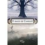 Ficha técnica e caractérísticas do produto Livro - o Mago de Camelot: a Saga de Merlin para Coroar um Dragão