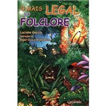 Ficha técnica e caractérísticas do produto Livro - o Mais Legal do Folclore