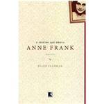 Ficha técnica e caractérísticas do produto Livro - o Menino que Amava Anne Frank