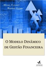 Ficha técnica e caractérísticas do produto Livro - o Modelo Dinâmico da Gestão Financeira
