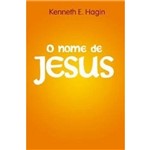 Ficha técnica e caractérísticas do produto Livro o Nome de Jesus - Kenneth E. Hagin