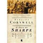 Ficha técnica e caractérísticas do produto Livro - o Ouro de Sharpe - Série as Aventuras de Sharpe - Vol. 9