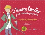 Ficha técnica e caractérísticas do produto Livro - o Pequeno Príncipe para Crianças Pequenas