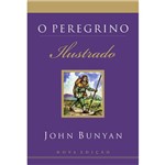 Livro o Peregrino Ilustrado John Bunyan