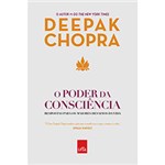 Livro - o Poder da Consciência: Respostas para os Maiores Desafios da Vida